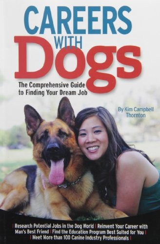 Careers with dogs the - careers, dogs:
